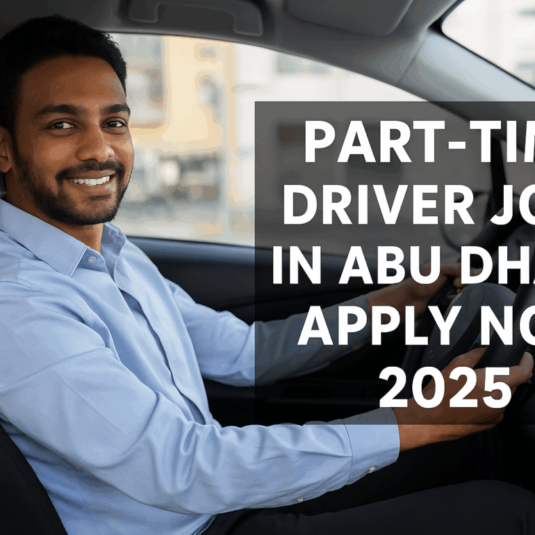 Part-Time Driver Jobs in Abu Dhabi Apply Now 2025