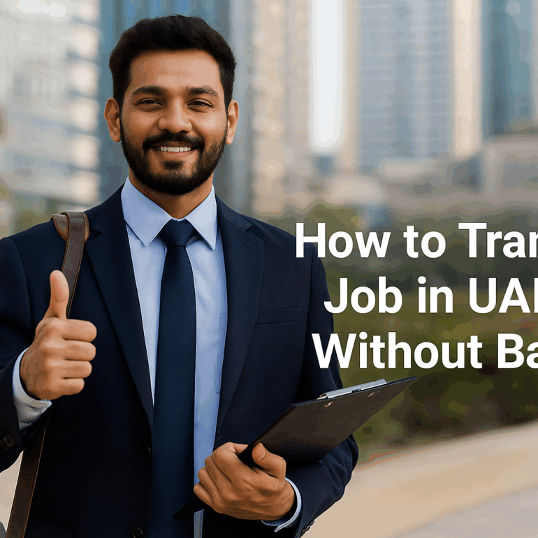 How to Transfer a Job in UAE Without Labour Ban 2025